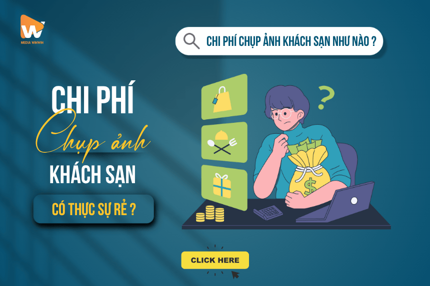 Chi Phí Chụp Ảnh Khách Sạn: Tự Chụp Có Thực Sự Rẻ?